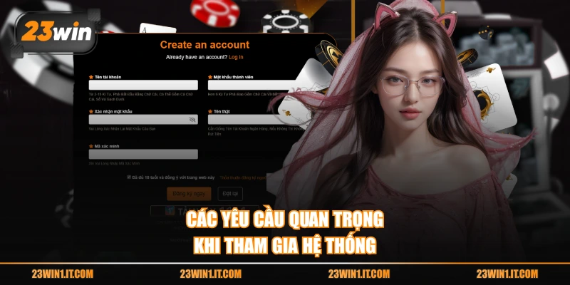 Các yêu cầu quan trọng khi tham gia hệ thống