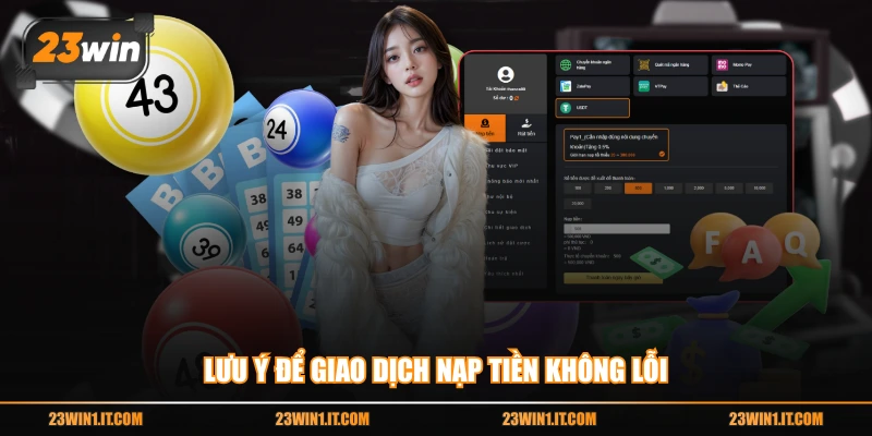 Lưu ý để giao dịch nạp tiền không lỗi
